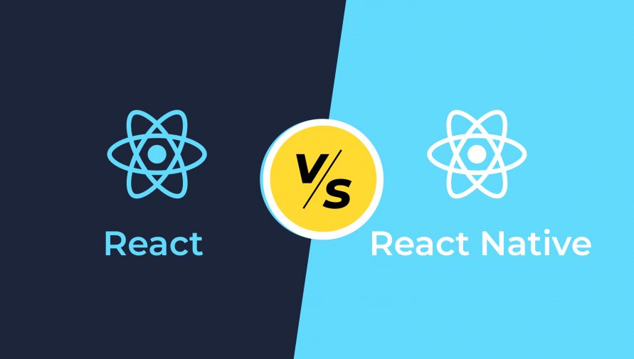 React vs React Native - Which One to Choose and Why?